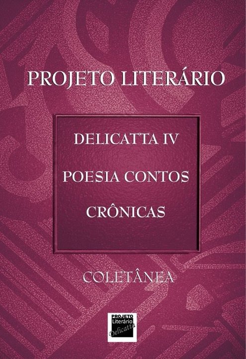 Antologia idealizada por Luiza Moreira, participei com três textos ("Fragmentos", "Dia Triste" e "Eu Não Queria Uma Estrela"). Foi uma edição muito especial, pois "Fragmentos" foi o primeiro poema que escrevi.
